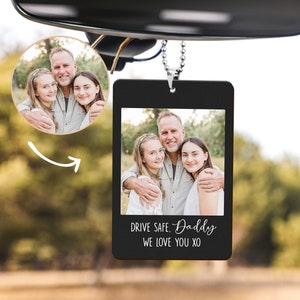 Personalized Photo Car Ornament: Drive Safe Daddy Gift
