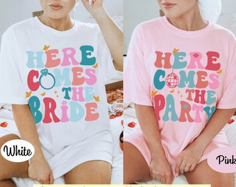 Groovy Bachelorette Party Shirts, Retro Bachelorette Shirt, Here Come The Bride Shirt, Retro Bride, Bridal Party Shirt Women,Bridesmaid Gift