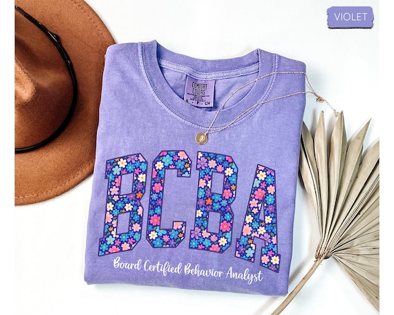 Comfort Colors Floral BCBA Shirt: Board Certified Behavior Analyst Tee