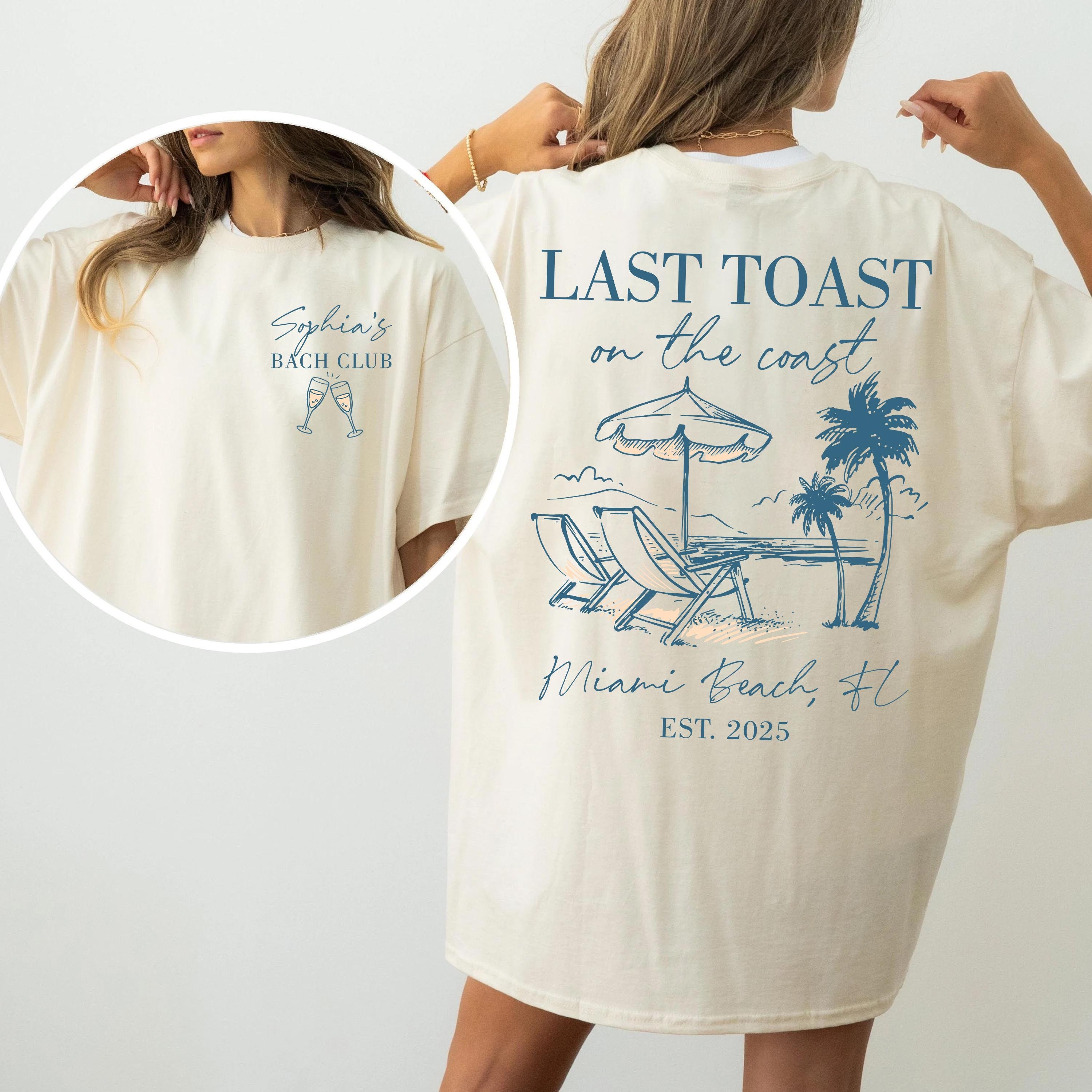 Beach Bachelorette Party Shirts: Last Toast on The Coast, Bridal Party Gifts