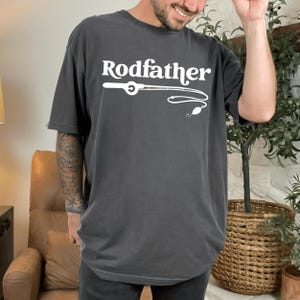 The Rodfather Shirt, Funny Fishing Shirt for Dad, Father’s Day Gift for Fisherman, Pun T-Shirt for Fisher Dads, Fishing Lover Tee