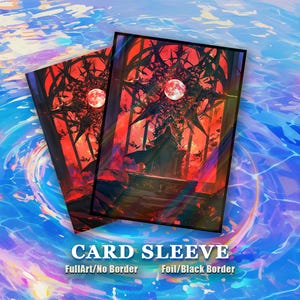 Pode incluir: Duas capas de cartas com uma ilustração gótica com uma lua vermelha, morcegos e uma figura em silhueta. As capas têm uma borda preta e o texto "CARD SLEEVE" com "FullArt/No Border" e "Foil/Black Border" abaixo.