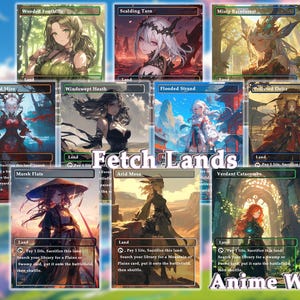 Pu&ograve; includere: Un set di dieci carte Magic: The Gathering con illustrazioni in stile anime di donne. Le carte sono tutte carte terra, con nomi come "Wooded Foothills", "Scalding Tarn" e "Misty Rainforest". Le carte sono disposte in una griglia, con il testo "Fetch Lands" al centro.