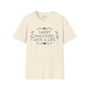 Carry Naloxone, Save Lives. Cross-Stitch Tee