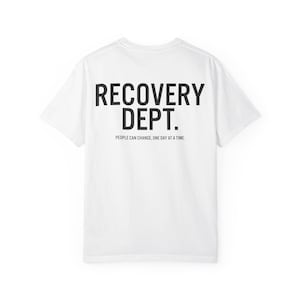 Recovery Department Unisex Comfort Colors shirt | Inspirational Recovery Shirt, Motivational Tee, Mental Health Awareness, Addiction