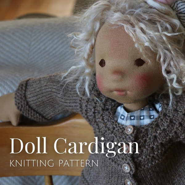Doll Cardigan Knitting Pattern | PDF Download | Round Yoke and Long Sleeves | Waldorf Inspired Doll Clothing | Knitted Doll Clothes