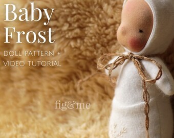 Waldorf Doll Pattern with Free Video Tutorial | Dollmaking Pattern | PDF pattern for Handmade Doll | Beginner | DIY Gift | Baby Frost