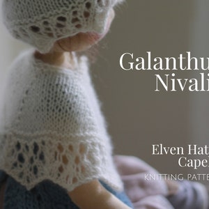 Doll Elven Hat and Cape Knitting Pattern Doll Clothing Pattern Waldorf Inspired Doll clothing Galanthus Nivalis by Fig & me image 7