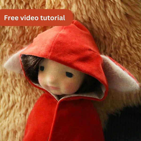 Doll Cape Sewing Tutorial | Fox Cape PDF | for Waldorf Inspired or Fiber Art Dolls | 14" to 16" tall