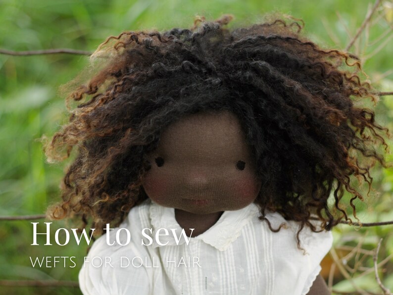 May include: A doll with brown curly hair wearing a white shirt with the text "How to sew wefts for doll hair".