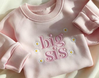 Embroidered Cute Floral Big Sis Sweatshirt, Matching Sibling Shirt, Baby Announcement, Baby Shower Gift