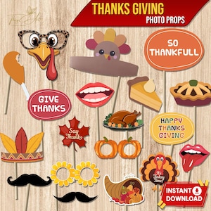 May include: Thanksgiving photo props on wooden background. Props include turkey glasses, lips, pie, pumpkins, mustaches, and signs that say "Give Thanks", "So Thankfull", "Happy Thanks Giving", and "It's Turkey Time!"