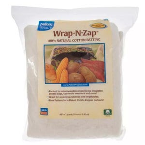 May include: A package of white cotton batting labelled "Wrap-N-Zap" 100% Natural Cotton Batting. The package shows a picture of a baked potato zapper with potatoes and corn inside. The package is 45 inches by 1 yard (114 cm x 0.91 m).