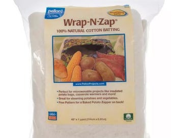May include: A package of white cotton batting labeled "Wrap-N-Zap" 100% Natural Cotton Batting. The package shows a picture of a baked potato zapper with potatoes and corn inside. The package is 45 inches by 1 yard (114 cm x 0.91 m).