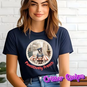 Pawsitively French Bulldog T-Shirt, Parisian Cafe Vintage Style Tee for Dog Lovers, Cute Frenchie Design