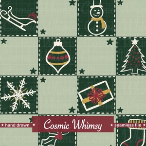 May include: A seamless pattern featuring hand-drawn Christmas icons including a sleigh, snowman, ornament, tree, snowflake, gift, and stocking arranged in a grid of dark and light green squares with small stars and the text Cosmic Whimsy.