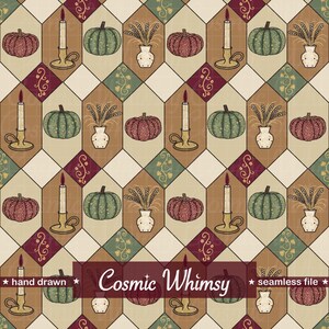 May include: A seamless pattern featuring a repeating diamond grid with illustrations of pumpkins, lit candles in holders, and wheat in vases. The colour palette includes shades of burgundy, sage green, and tan. Text reads Cosmic Whimsy.