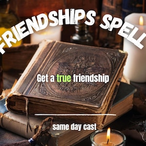 強力な EXTREME FRIENDSHIP スペル、フレンドシップ スペル、本当の友達を見つける、孤独を感じない、同日リリース。