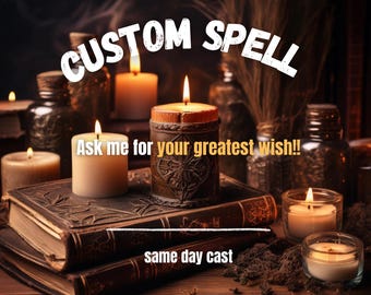 Powerful PERSONALIZED spell, ask for what you most desire, your greatest wish, exclusive spell for you, cast the same day.