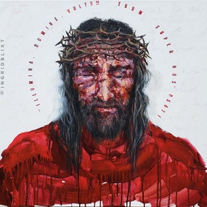 May include: A painting of a man with a crown of thorns and closed eyes. He is wearing a red robe and there is blood dripping down his face. The text "ILLUMINA...DOMINE...VULTUM TUUM...SUPER NOS...PS 67:1" is written around the image.