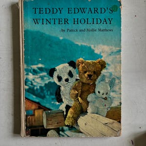 Teddy Edward’s Winter Holiday 1965 picture book by Patrick and Mollie Matthews