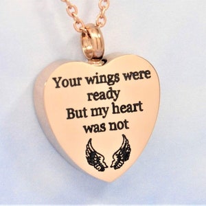 Human or Pet Ashes Holder Necklace Angel Wings Heart Engraved Your Wings were ready But my heart was not Rose Gold Memorial Jewelry image 1