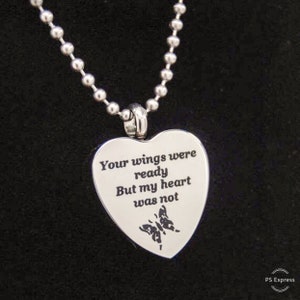 Cremation Urn Necklace, Butterfly Heart Engraved Your Wings were ready But my heart was not Chain Choice image 3