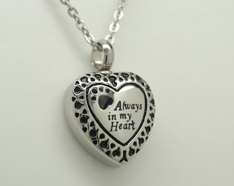 Dog or Cat Urn Necklace, "Always in my Heart" with Paw Print || Ashes Holder Jewelry || Chain Choice