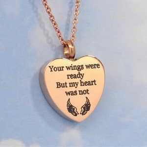 Human or Pet Ashes Holder Necklace Angel Wings Heart Engraved Your Wings were ready But my heart was not Rose Gold Memorial Jewelry image 2