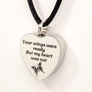 Cremation Urn Necklace, Butterfly Heart Engraved Your Wings were ready But my heart was not Chain Choice image 2