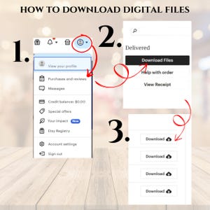 May include: A step-by-step guide on how to download digital files. The image shows a series of screenshots with arrows indicating the process. The text includes "How to Download Digital Files", "Download Files", and "Download" buttons.