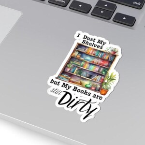 Dirty Book Lover&#39;s sticker Perfect for Readers Gifts for Bookworms Fantasy Book Lover Smut Reader Romantasy Book Love Gift for Her