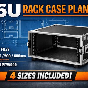 May include: A black 6U rack case with silver metal trim and corner protectors. The image includes text that reads "6U RACK CASE PLANS", "CNC DXF FILES", and "4 SIZES INCLUDED!" with depths of 300/400/500/600mm for 9mm plywood.