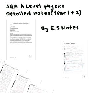 May include: AQA A Level Physics detailed notes for Year 1 and 2 by E.S Notes. The notes are handwritten in black ink on white paper with black dots. The notes cover topics such as thermal energy transfer, gravitational fields, capacitors, and circular motion.
