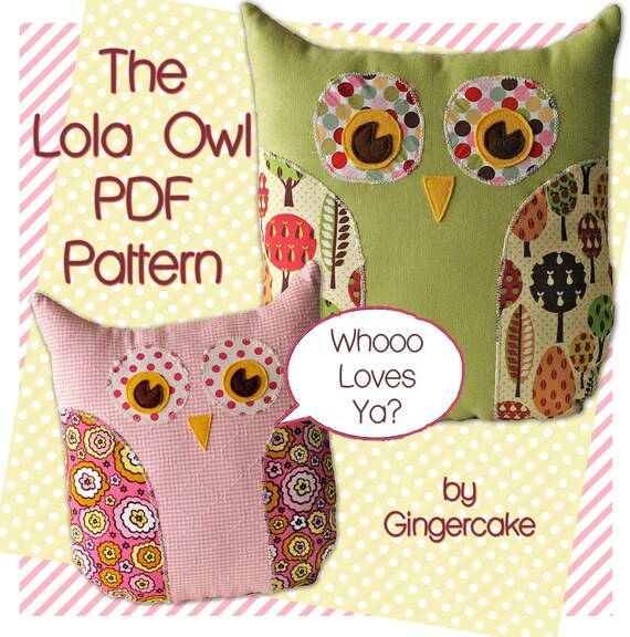 Owl Pillow Pdf Sewing Pattern The Lola Owl Pillow And Bag Etsy