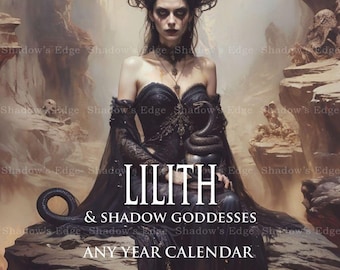 Lilith & Shadow Goddesses Any Year Calendar