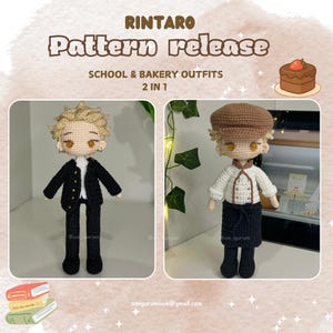 May include: Crocheted amigurumi doll in school and bakery outfits. The doll has blonde hair and is wearing a black suit and pants. The second outfit is a baker's uniform with a brown cap and apron. Text reads "RINTARO Pattern release SCHOOL & BAKERY OUTFITS 2 IN 1".