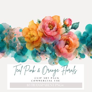 May include: Watercolor floral design featuring teal, pink, and orange flowers. The image includes a banner with the text "Teal Pink & Orange Florals" and details about the clip art pack and commercial use.