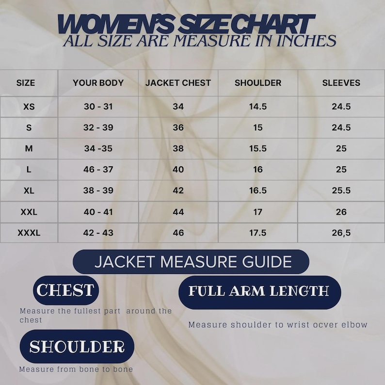 May include: A women's size chart in inches, detailing jacket measurements. Includes sizes XS to XXXL, with corresponding body, chest, shoulder, and sleeve measurements. Also includes a jacket measure guide for chest, full arm length, and shoulder.