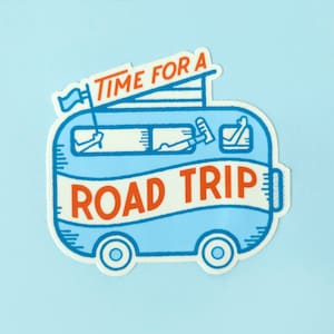 Time for  a Road Trip Vinyl Sticker