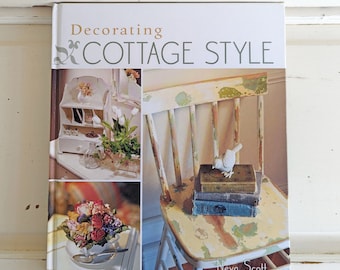 Decorating Cottage Style Book by Neva Scott | Decorating How-To Book