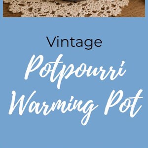 Vintage Potpourri Warming Pot