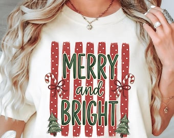 Christmas Shirts for Women, Merry and Bright Shirt | Christmas Tee, Holiday Shirt for Women, Soft Women, Christmas Shirt | Christmas T Shirt