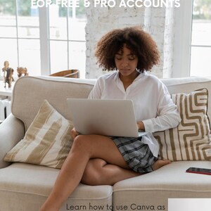May include: A person is seated on a beige sofa, working on a laptop. The image features the text "CANVA BASICS GUIDE FOR FREE & PRO ACCOUNTS" and "Learn how to use Canva as a complete beginner!"