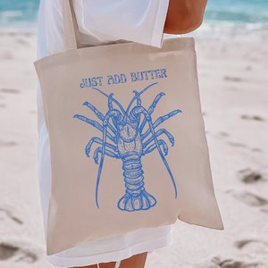 Lobster Fisherman Aesthetic Cotton Canvas Tote Bag, Just Add Butter, Beach Grocery Tote, Eco-Friendly, Gifts for her, Minimal Coastal Vibes