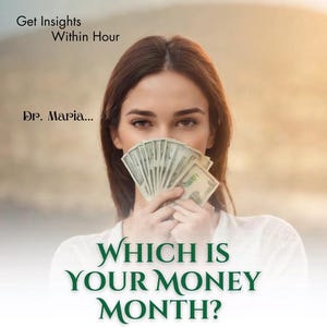 Reveal Your Money Month An In-Depth Astrological Reading for True Prosperity | Find Out When Financial Abundance Awaits