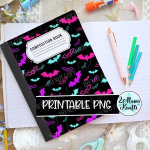 May include: A black composition book with a bat pattern in pink, teal, and purple. The cover has a white label that says "COMPOSITION BOOK". The text "PRINTABLE PNG" is on a black banner. The image also includes pencils and a pen.