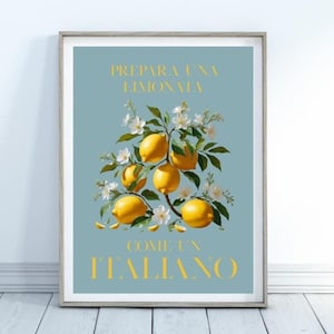 Botanical Art Lemon Poster. &#39;Prepara una limonata come un Italiano&#39; .Italian Themed Poster. Italian Lemons Graphic Poster. Italian Decor.