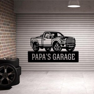 Custom Garage Metal Sign, Papa&#39;s Garage Truck, Gift for son, Garage Decor, Workshop Decor, Truck Garage Sign, Car lover gift, Mechanic decor