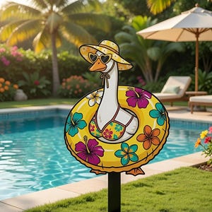 May include: A whimsical garden stake featuring a cartoon goose in a yellow sun hat and heart-shaped sunglasses. The goose wears a floral bikini and is inside a yellow inflatable ring decorated with flowers. The stake is placed in front of a swimming pool.